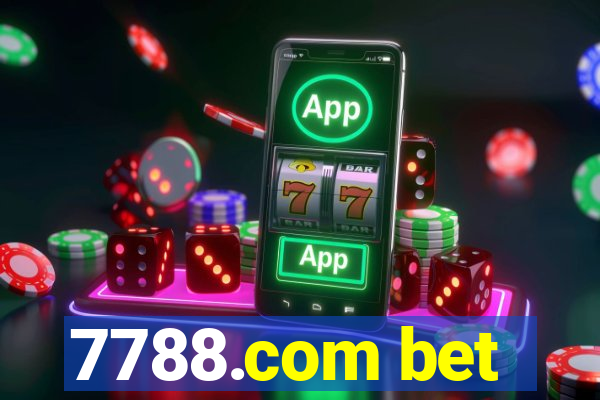 7788.com bet